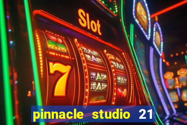 pinnacle studio 21 ultimate download crackeado